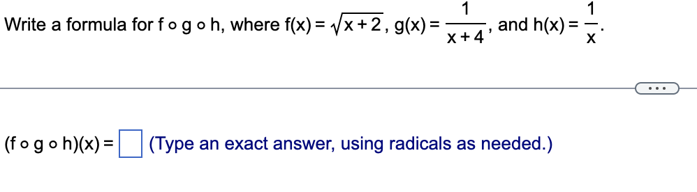 Solved 1 1 Write a formula for fo go h, where f(x)=√√√x+2, | Chegg.com