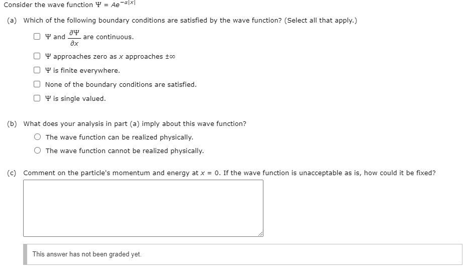 Solved Consider the wave function Y = A -ax| (a) Which of | Chegg.com