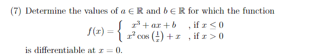 Solved 7) Determine The Values Of A∈R And B∈R For Which The | Chegg.com