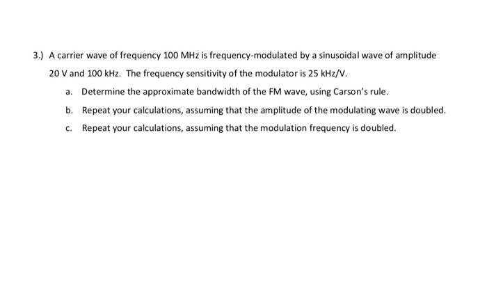 Solved 3.) A carrier wave of frequency 100 MHz is | Chegg.com