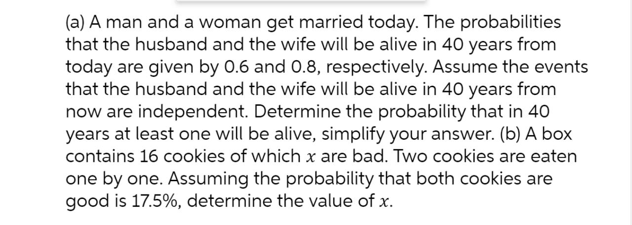 Solved (a) A Man And A Woman Get Married Today. The | Chegg.com