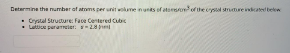 Solved Determine the number of atoms per unit volume in | Chegg.com
