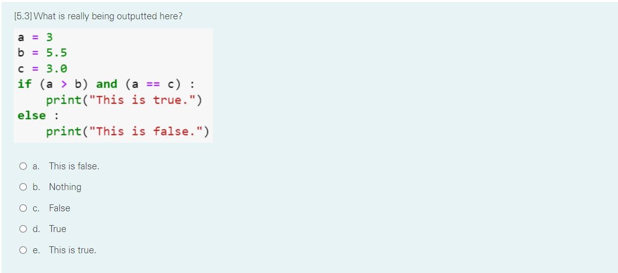 Solved [5.3] What is really being outputted here? a=3 b=5.5 | Chegg.com