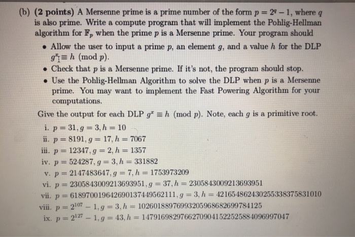 (b) (2 points) A Mersenne prime is a prime number of | Chegg.com