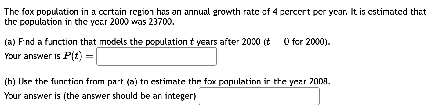 Solved The fox population in a certain region has an annual | Chegg.com