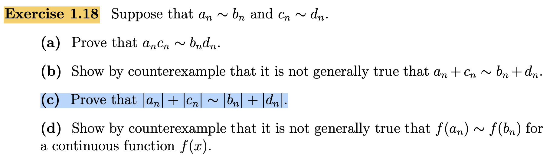 Solved rercise 1.18 Suppose that an∼bn and cn∼dn (a) Prove | Chegg.com