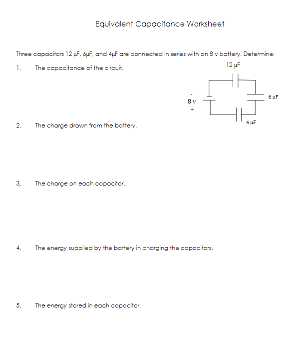 Solved Equivalent Capacitance Worksheet Three capacitors 12