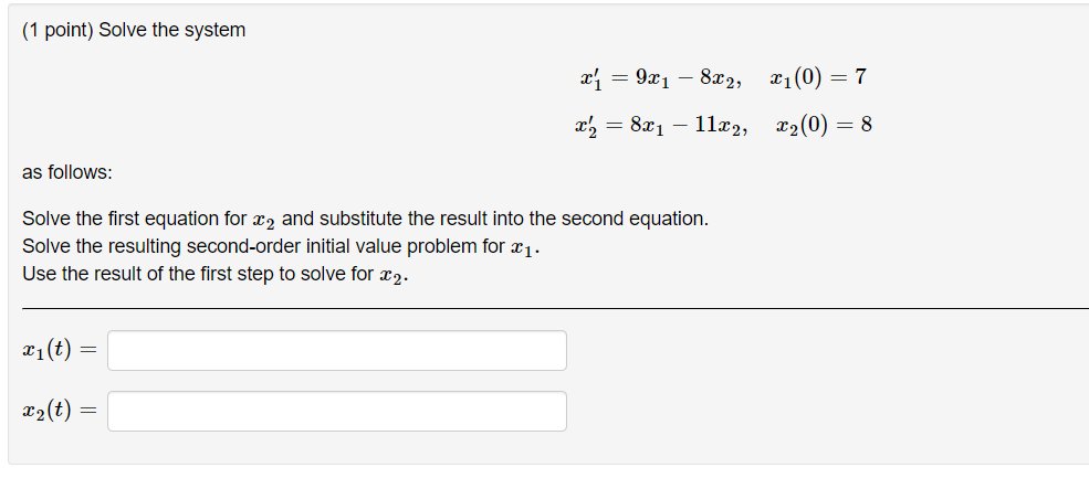 solved-1-point-solve-the-system-x1-9x1-8x2-x1-0-7-chegg