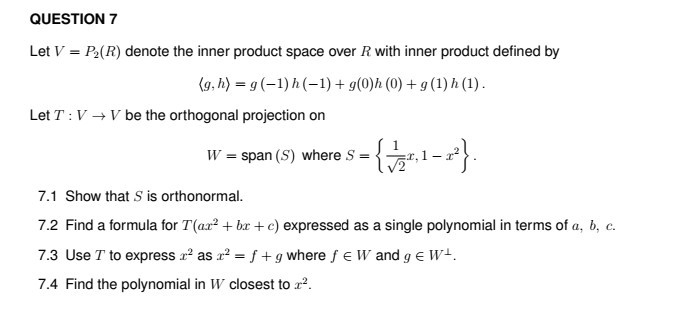 Solved Question 7 Let V P2 R Denote The Inner Product Chegg Com