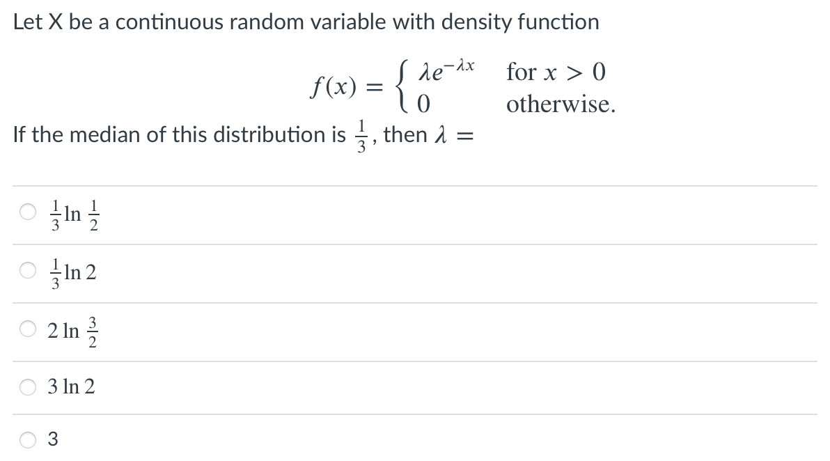 Solved Let X be a continuous random variable with density | Chegg.com