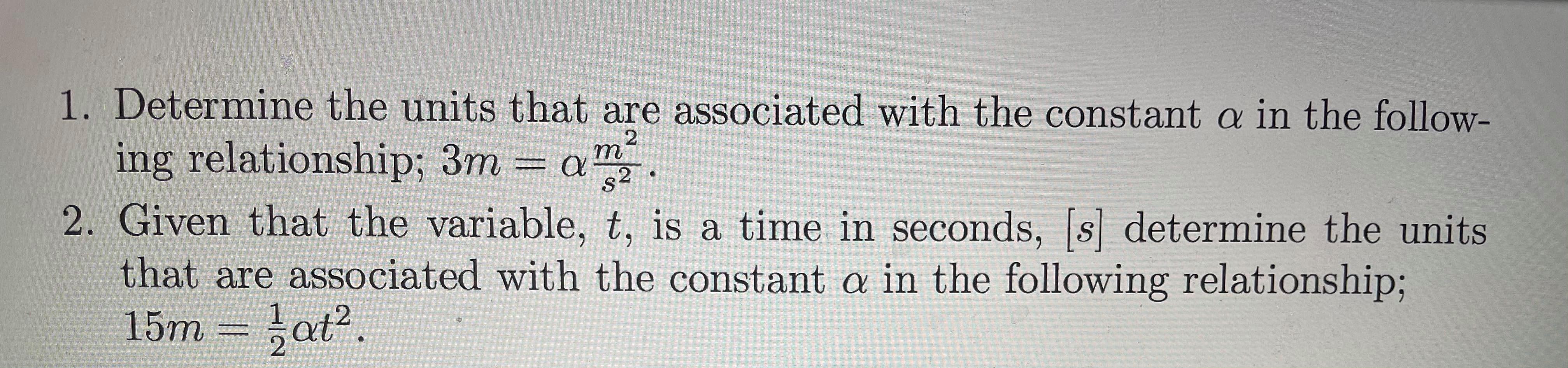 Solved 2 1. Determine the units that are associated with the | Chegg.com