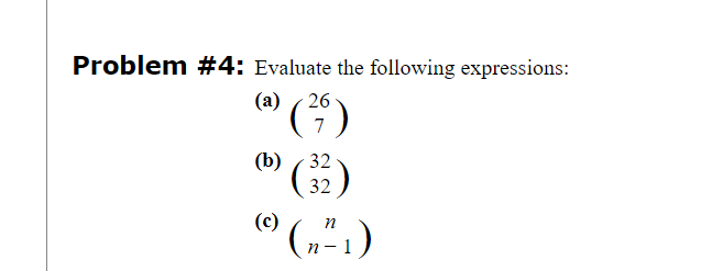 Solved Problem #4: Evaluate the following expressions: (a) | Chegg.com