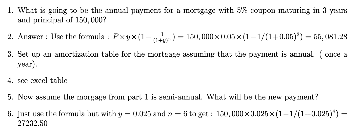 Solved 1. What is going to be the annual payment for a