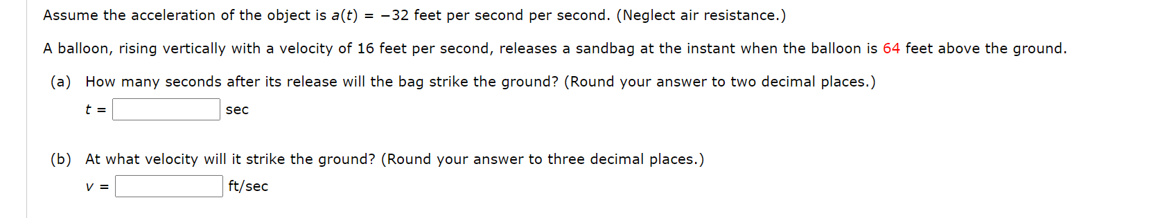 Solved Assume the acceleration of the object is a(t) = -32 | Chegg.com