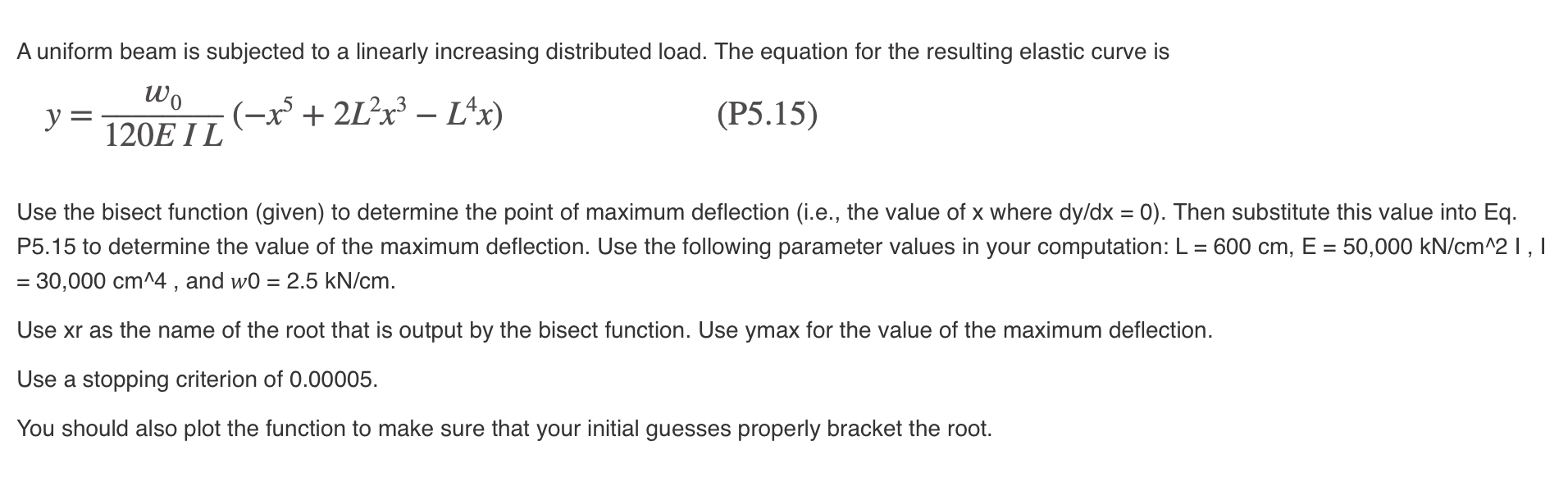 Solved A uniform beam is subjected to a linearly increasing | Chegg.com