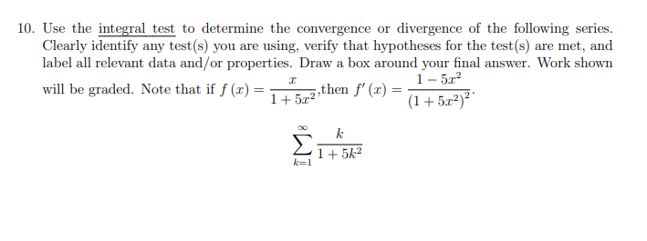 Solved 10. Use the integral test to determine the | Chegg.com