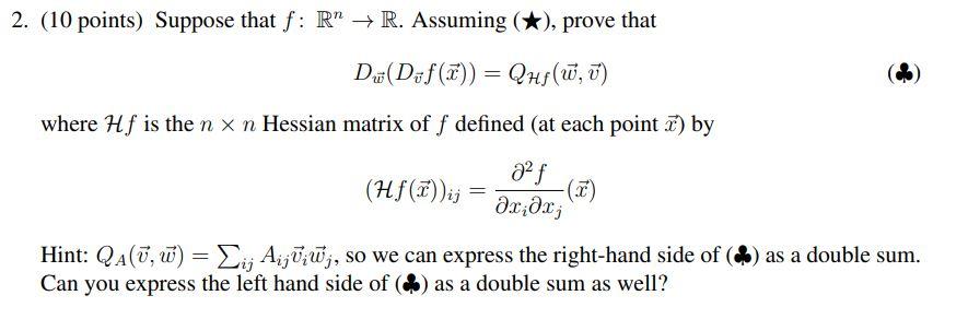 Gradient vector and Hessian matrix problem. Some | Chegg.com