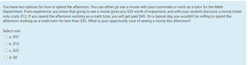 Solved You have two options for how to spend the afternoon. | Chegg.com