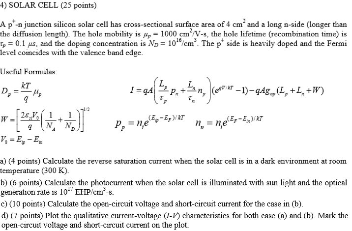 Solved 4) SOLAR CELL (25 points) A p*-n junction silicon | Chegg.com
