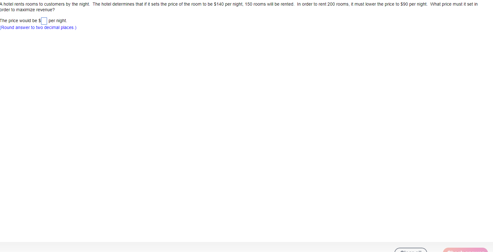 Solved irder to maximize revenue? he price would be ₫ per | Chegg.com