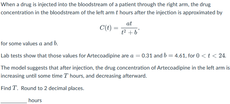 Solved When A Drug Is Injected Into The Bloodstream Of A Chegg