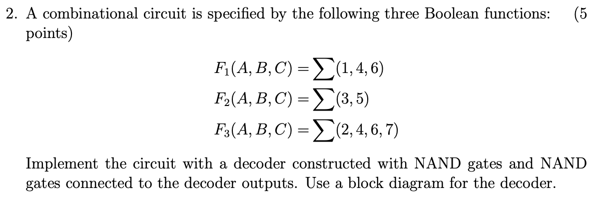 Solved A Combinational Circuit Is Specified By The Following | Chegg.com