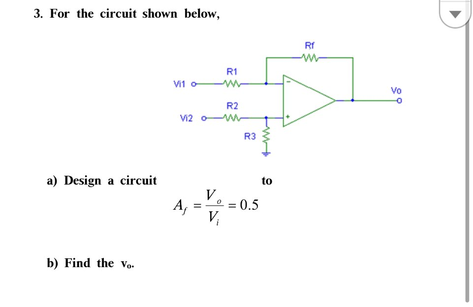 Solved 3. For the circuit shown below, Rf R1 Vil o Vo R2 | Chegg.com