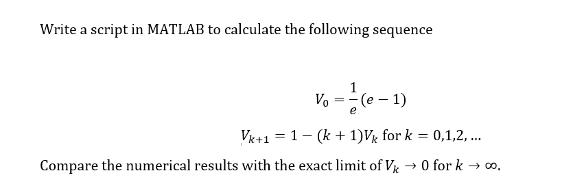 Solved Write a script in MATLAB to calculate the following | Chegg.com