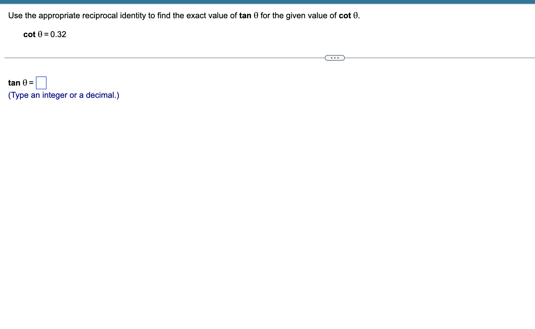 Solved Use the appropriate reciprocal identity to find the | Chegg.com