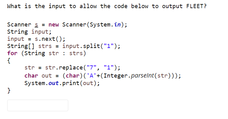 Solved What is the input to allow the code below to output | Chegg.com