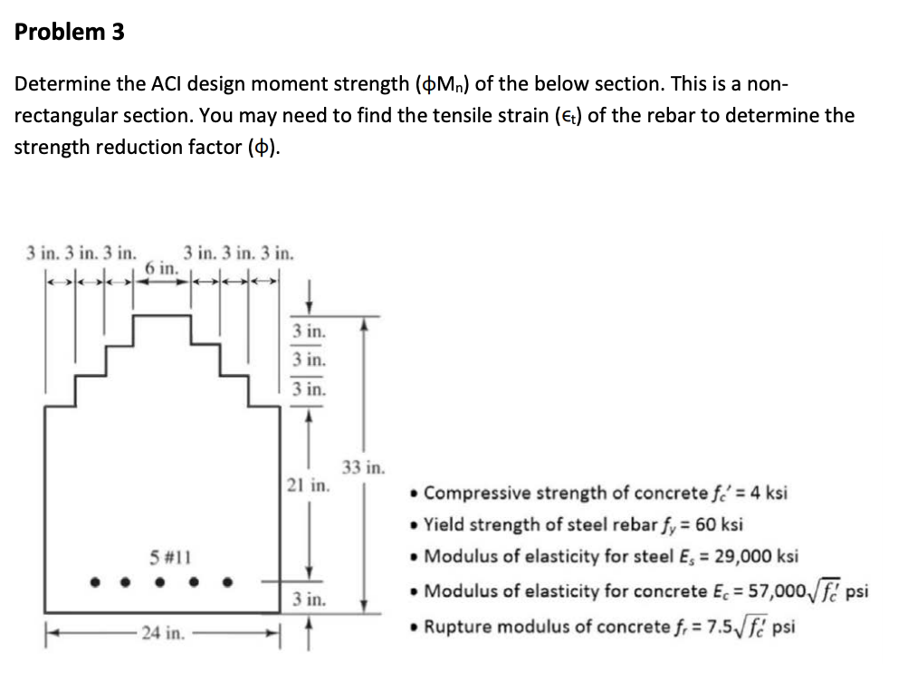 Solved Problem 3 Determine the ACI design moment strength | Chegg.com