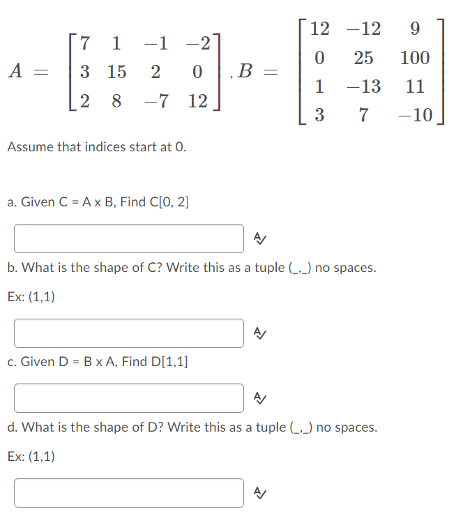 Solved [ 12 -12 9 [7 1 -1 -2) 0 25 100 A = 3 15 2 0 B = 1 | Chegg.com