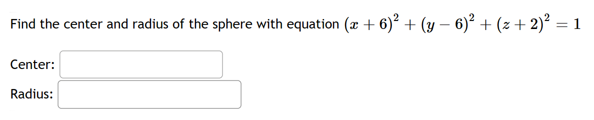 Solved Find the center and radius of the sphere with | Chegg.com