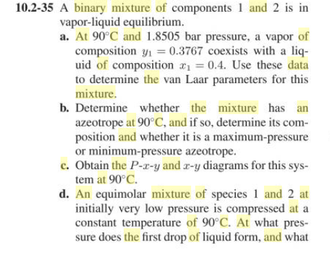 10.2-35 A binary mixture of components 1 and 2 is in | Chegg.com
