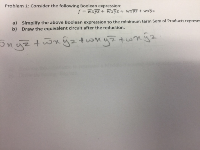 Solved Problem 1: Consider the following Boolean expression | Chegg.com