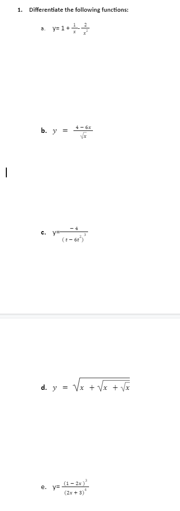 Solved 1. Differentiate the following functions: a y=1+ 4 - | Chegg.com