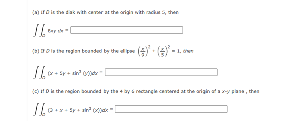 Solved (a) If D is the diak with center at the origin with | Chegg.com