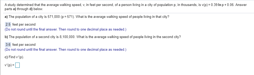 Solved A study determined that the average walking speed, v, | Chegg.com