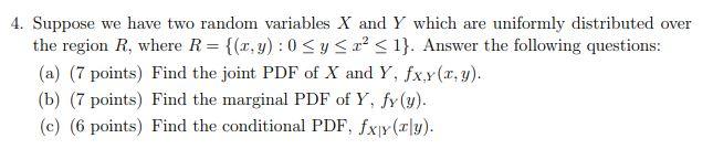 Solved 4. Suppose we have two random variables X and Y which | Chegg.com
