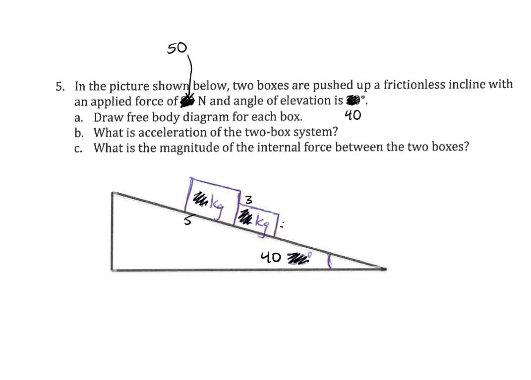 Solved 5. In The Picture Shown Below, Two Boxes Are Pushed | Chegg.com