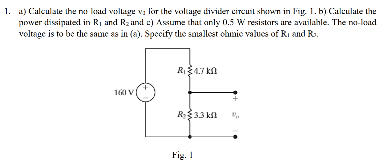 Solved 1. A) Calculate The No-load Voltage Vo For The | Chegg.com