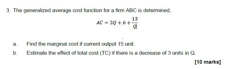 Solved 3. The generalized average cost function for a firm | Chegg.com