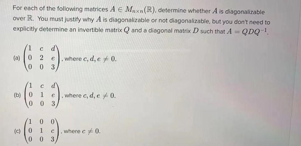 Solved For Each Of The Following Matrices A E Maxn R De Chegg Com