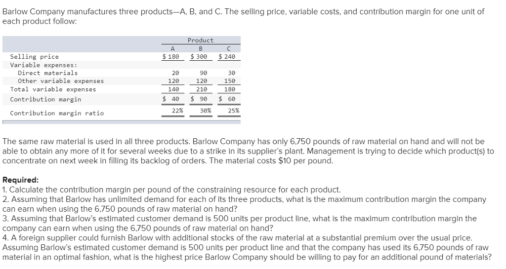 Solved Barlow Company Manufactures Three Products-A, B, And | Chegg.com