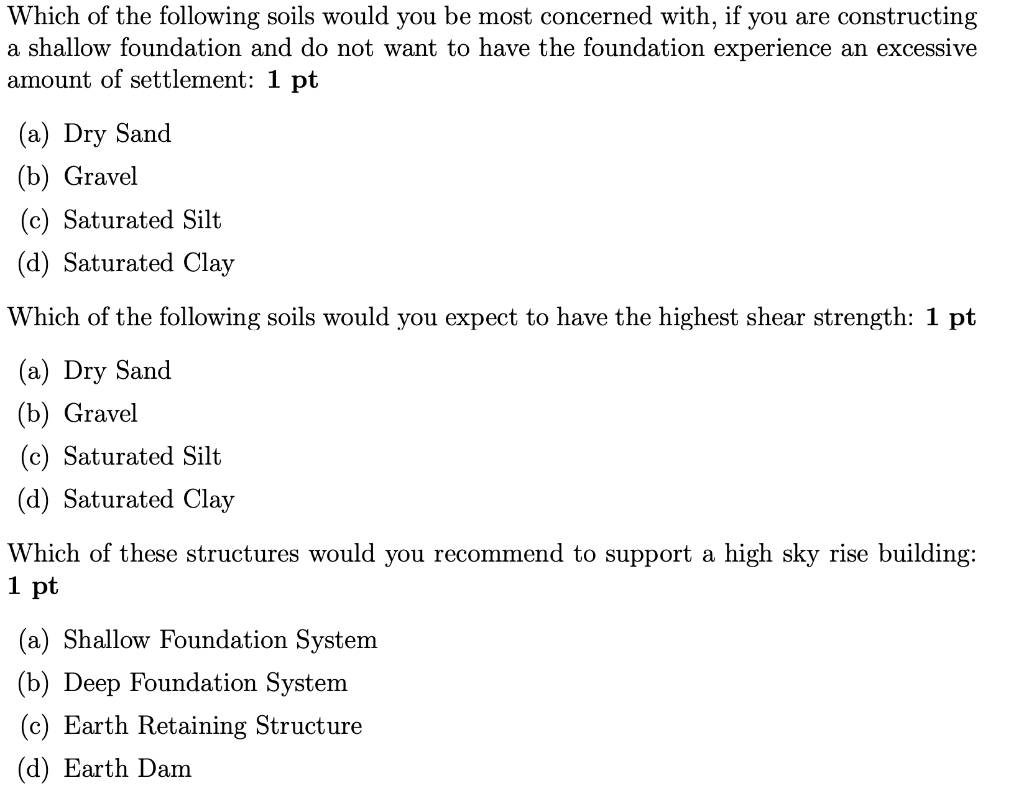 Solved Which of the following soils would you be most | Chegg.com