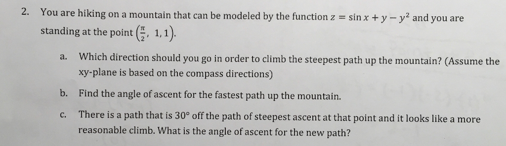Benjamin Hiking Math Question Solved 2. You are hiking on a mountain that can be modeled | Chegg.com