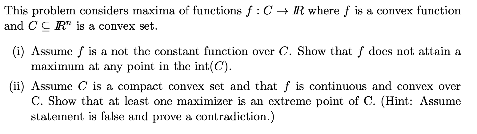 Solved This problem considers maxima of functions f:C → R | Chegg.com