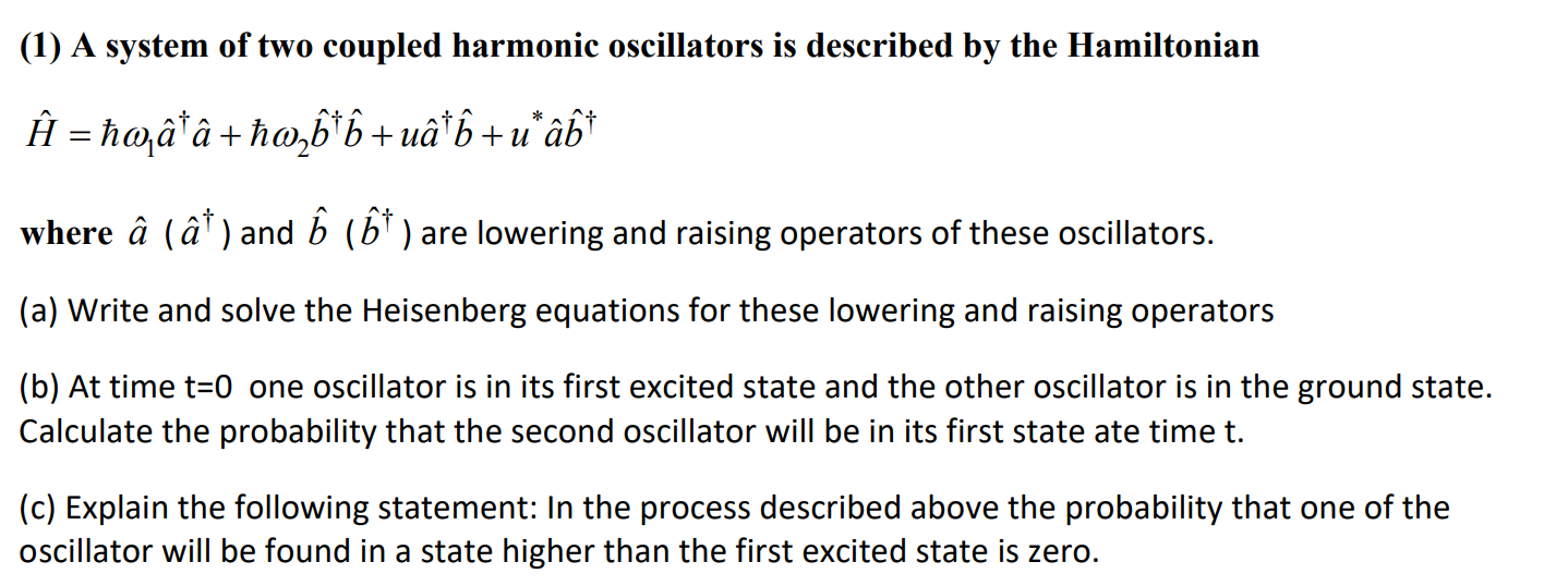 Solved (1) A system of two coupled harmonic oscillators is