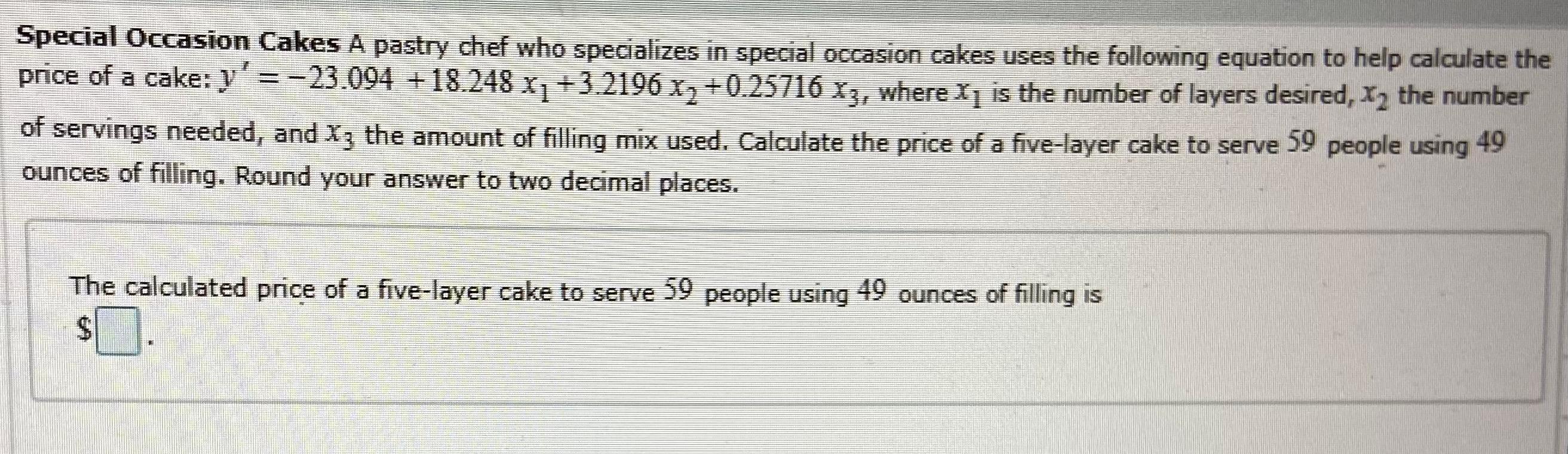 Solved Special Occasion Cakes A pastry chef who specializes | Chegg.com