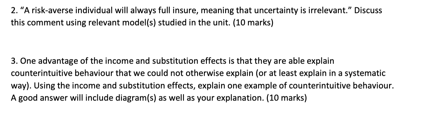 Solved 2. “A Risk-averse Individual Will Always Full Insure, | Chegg.com